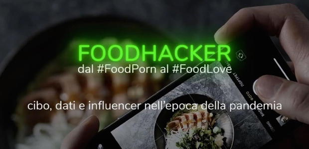 Immagine relativa al contenuto FOODHACKER: dal #foodporn al #foodlove