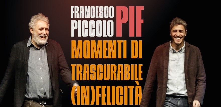 Immagine relativa al contenuto Momenti di trascurabile (in)felicità: Francesco Piccolo e Pif al Bellini