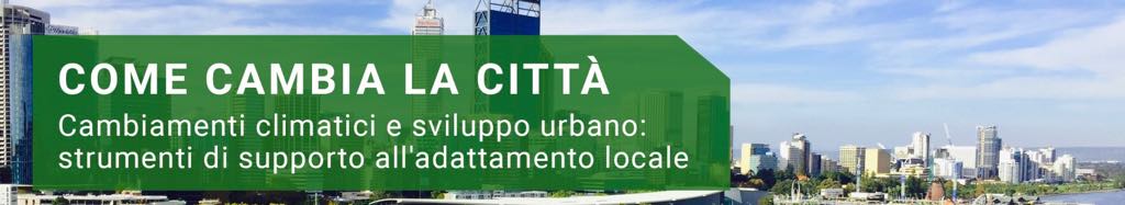 Immagine relativa al contenuto Come cambia la città. Cambiamenti climatici e sviluppo urbano